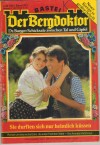 Der Bergdoktor Band 372 Sie durften sich nur heimlich kuessen ANDREAS KUFSTEINER