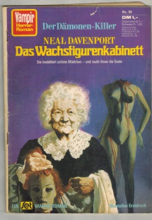 Vampir  Horror-Roman   Nr. 35 Das Wachsfigurenkabinett NEAL DEVENPORT