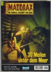 MADDRAX Band 16 30  Meilen unter dem Meer TIMOTHY STAHL