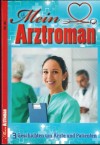 Mein Arztroman Nr. 82 Ich trage die Verantwortung Seit ich Dich gefunden habe Der verhaengnisvolle Schulausflug 3 x PATRICIA VANDENBERG