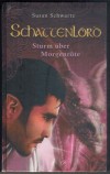 Schattenlord Sturm ueber Morgenroete Schwartz, Susan