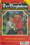 Der Bergdoktor Band 1644 Liebe nach langer Einsamkeit ANDREAS KUFSTEINER