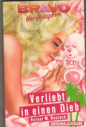 bravo GIRL  Band 2566 Verliebt in einen Dieb RAINER M.ROSTOCK