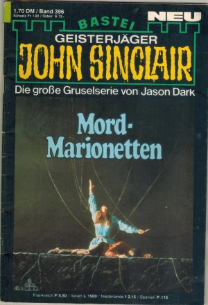 Geisterjaeger John Sinclair  Band 396 Mord-Marionetten JASON DARK