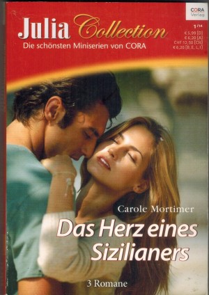 Julia Collection Band 64 MINISERIE von CAROLE MORTIMERDie Penthouse- Affaere Mein verfuehrerischer EngelSuesse Rache, heisse Naechte