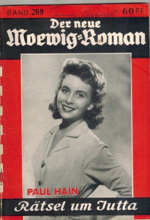 Der neue Moewig-Roman Band  269 Raetsel um Jutta PAUL HAIN