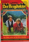 Der Bergdoktor Band 509 Das Glueck wohnt auf der Schwalbenalm ANDREAS KUFSTEINER