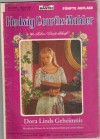 166 Hedwig Courths-Mahler  Band 137  Dora Lind Geheimnis