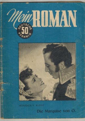 Mein Roman Die Marquise von O.  HEINRICH VON KLEIST