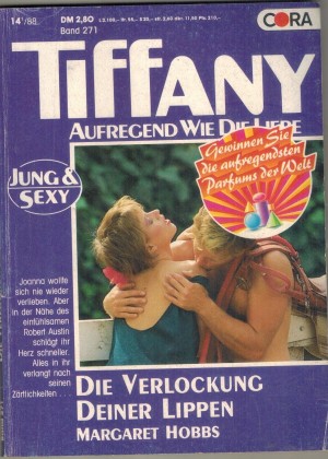 TiffANY Band 271  Die Verlockung Deiner Lippen MARGARET HOBBS