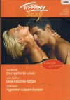 Tiffany SEXY Band 54 Der perfekte Lover ... LORI BORRILL Eine rasante Affaere ... JULIE COHEN Agenten kuessen besser ... JILL SHALVIS