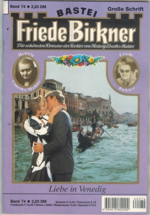 FRIEDE BIRKNER Band 74 Liebe in Venedig