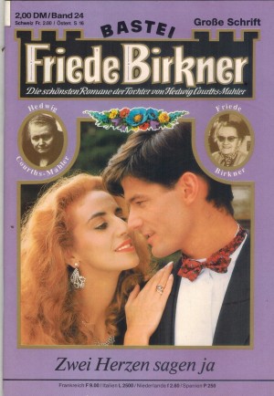 FRIEDE BIRKNER Band 24 Zwei Herzen sagen ja
