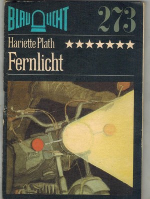 Blau Licht 273 Fernlicht HARIETTE PLATH