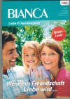 biANCA Band 1762  Wenn aus Freundschaft liebe wird KAREN TEMPLETON
