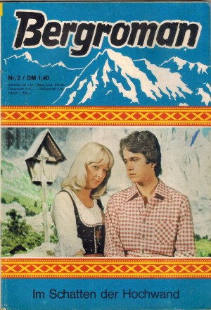 Bergroman Nr. 2 Im Schatten der Hochwand ANNE ALTENRIED