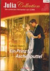 Julia Collection Band 62 MINISERIE von LILIAN DARCY Begegnung in Philadelphia Bleib bei mir Cinderella Der Prinz von Aragovia