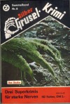 Silber Grusel-Krimi Sammelband Nr. 6 Der Fluch der blutenden Augen Der Satan schick die Hoellebrut Das Totenhaus der Lady Florence  3 x DAN SHOCKER