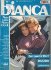 bianca Band 484  Der zweite Start ins Glueck JEANNE GRANT