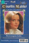 61. Hedwig Courths-Mahler Band 61 Bezwungene Liebe