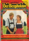 Der Bergdoktor Band 352  Was mehr als Gold und Silber zaehlt ANDREAS KUFSTEINER