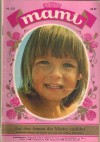 mami Nr. 335 Aus den Armen der Mutter entfuehrt GISELA HEIMBURG