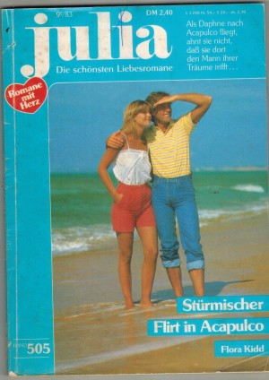 Julia  Band 505  Stuermischer Flirt in Acapulco FLORA KIDD