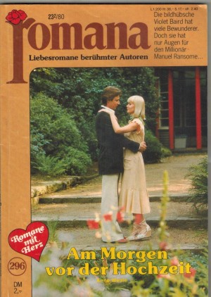 romana  Band 296 Am Morgen vor der Hochzeit ANNE WEALE