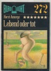Blau Licht 272 Lebend oder tot HORST ANSORGE
