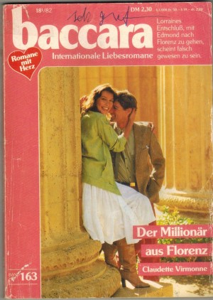 baccara Band 163 Der Millonaer aus Florenz CLAUDETTE VIRMONNE