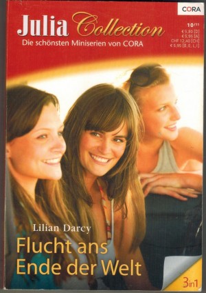 Julia Collection Band 37 MINISERIE von LILIAN DARCYSehnsuchtsmelodie Eine Prinzessin entdeckt die Liebe Naecht, die man nie vergisst