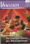 baccara  Band 1719  Die feurigen Kuesse des Wuestenprinzen OLIVIA GATES