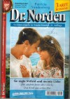 Dr. Norden  Nr. 125 Sie sagte Mitleid und meinte Liebe  Die andere Seite des Gluecks Das Kind aus erster Ehe 3 x  PATRICIA VANDENBERG