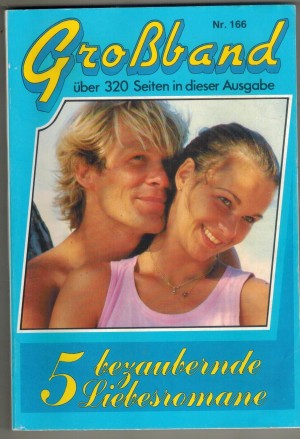 5 bezaubernde Liebesromane  Nr. 166