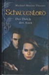 Schattenlord Der Dolch des Asen Thurner, Michael Marcus