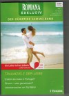 ROMANA EXKLUSIV Band 275 Erblueht die Liebe in Portugal ... SARA WOOD Einsam- oder gemeinsam ... CARA COLTERLiebeserwachen am Taj Mahal ... NICOLA MARSH