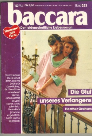 baccara Band 253  Die Glut unseres Verlangens HEATHER GRAHAM
