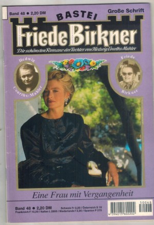 FRIEDE BIRKNER Band 48 Eine Frau mit Vergangenheit