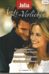 Julia Aerzte zum Verlieben Band 45Prinz Alessandro - ein Patient zum Kuessen ... SARAH MORGAN Romanze im Dschungel ... LUCY CLARK Gluecklich mit Dr. Romeo ... LAURA  IDING