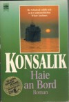 Haie an Bord Heinz G. Konsalik