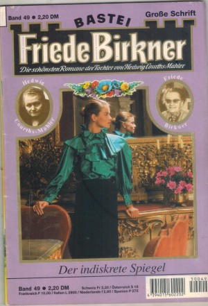 FRIEDE BIRKNER Band 49 Der indische Spiegel
