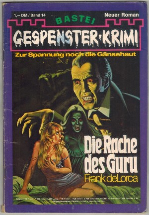 Gespenster Krimi Band 14 Die Rache des Guru FRANK DELORCA