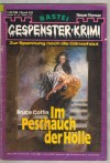 Gespenster Krimi Band 435 Im Pesthauch der Hoelle BRUCE COFFIN