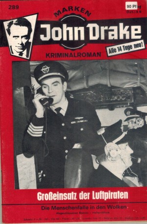 JOHN DRAKE 289 Grosseinastz der Luftpiraten