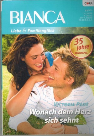 BIANCA  Band 1783 Wonach Dein Herz sich sehnt VICTORIA PADE