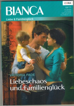BIANCA  Band 1890 Liebeschaos und Familienglueck VICTORIA PADE