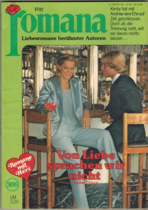 romana Band 306 Von Liebe sprachen wir nicht ISOBEL CHACE