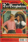 Der Bergdoktor Band 367 Dr. Burger und das Geheimnis des alten Turms ANDREAS KUFSTEINER