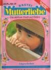 Mutterliebe Band 168 Abgeschoben CHARLOTTE VARY