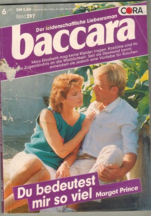 baccara Band 297  Du bedeutest mir so viel  MARGOT PRINCE